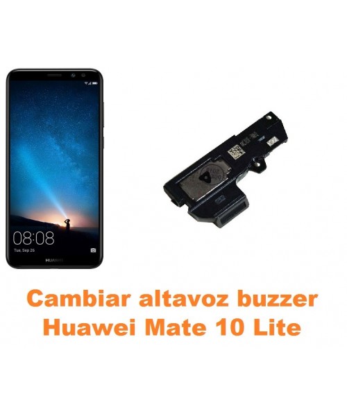 Cambiar altavoz buzzer Huawei Mate 10 Lite