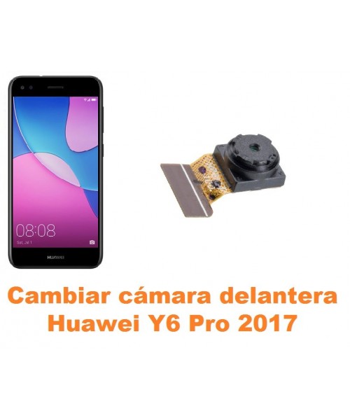Cambiar cámara delantera Huawei Y6 Pro 2017