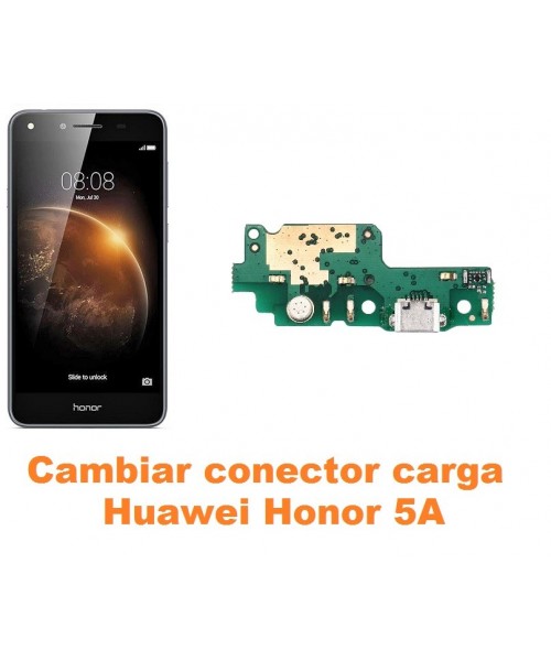 Cambiar conector carga Huawei Honor 5A