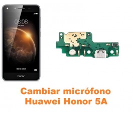 Cambiar micrófono Huawei Honor 5A