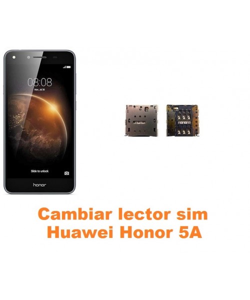 Cambiar lector sim Huawei Honor 5A