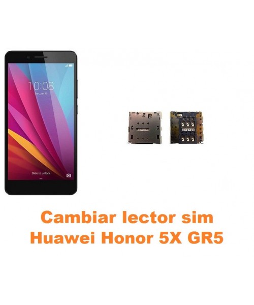 Cambiar lector sim Huawei Honor 5X GR5