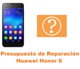 Presupuesto de reparación Huawei Honor 6