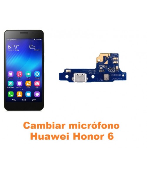 Cambiar micrófono Huawei Honor 6