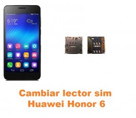 Cambiar lector sim Huawei Honor 6