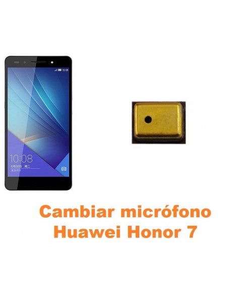 Cambiar micrófono Huawei Honor 7
