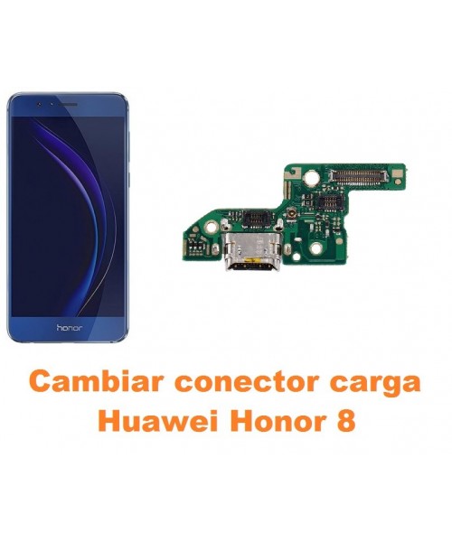 Cambiar conector carga Huawei Honor 8
