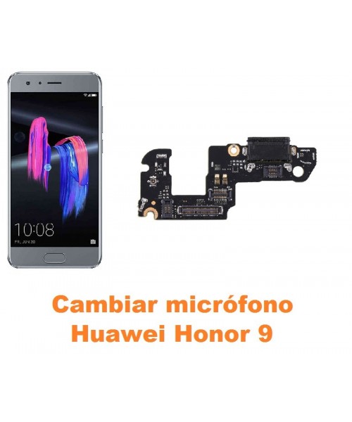 Cambiar micrófono Huawei Honor 9