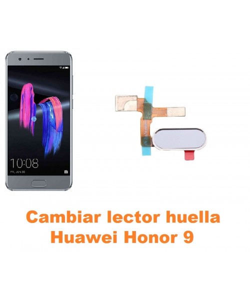 Cambiar lector huella Huawei Honor 9