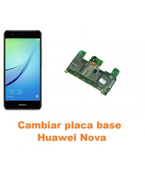 Cambiar placa base Huawei Nova
