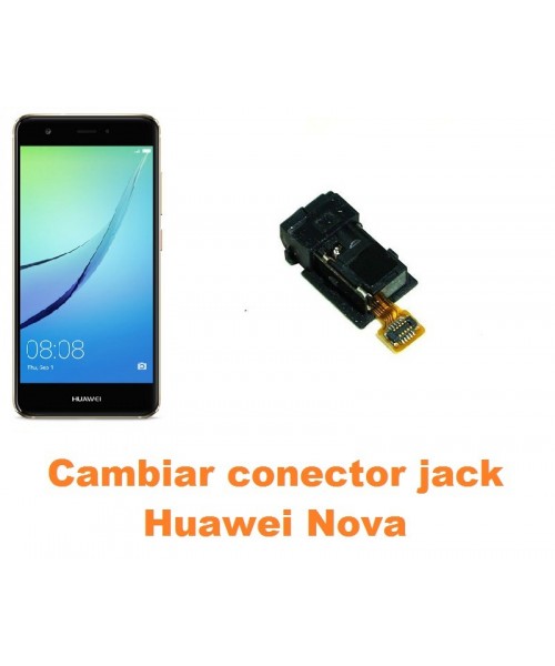 Cambiar conector jack Huawei Nova