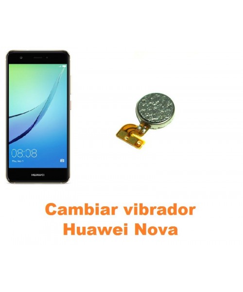 Cambiar vibrador Huawei Nova