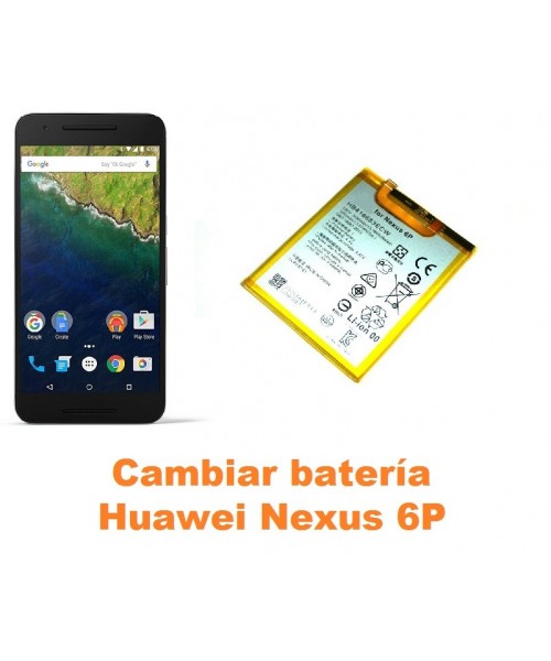 Cambiar batería Huawei Nexus 6P