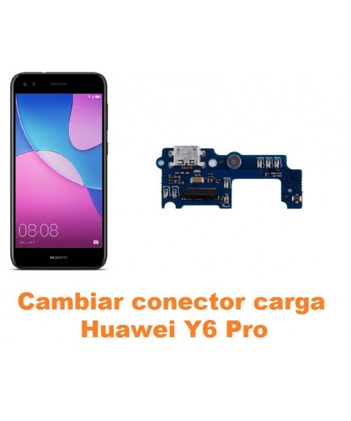 Cambiar conector carga Huawei Y6 Pro