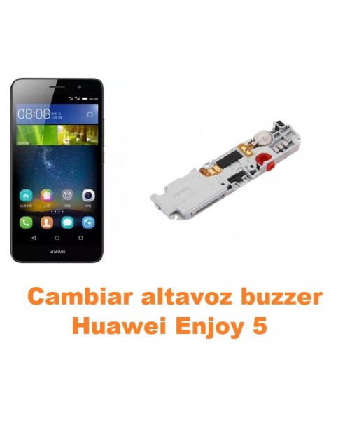 Cambiar altavoz buzzer Huawei Enjoy 5