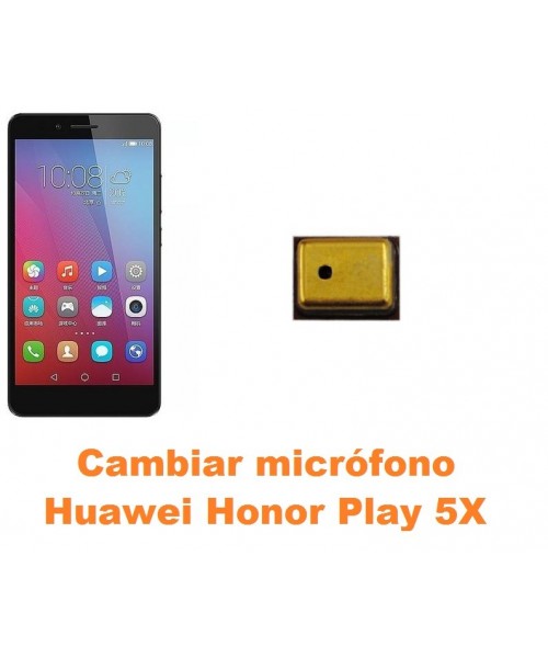 Cambiar micrófono Huawei Honor Play 5X