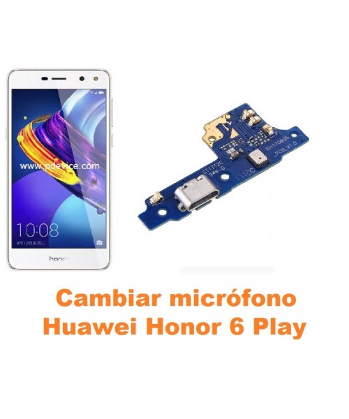 Cambiar micrófono Huawei Honor 6 Play