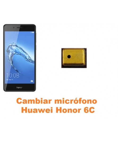 Cambiar micrófono Huawei Honor 6C