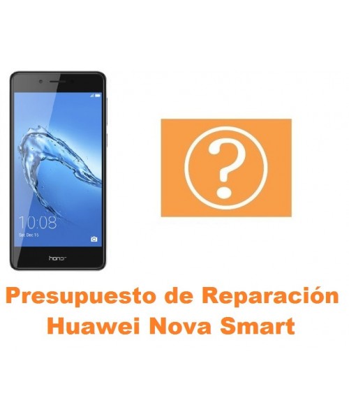 Presupuesto de reparación Huawei Nova Smart