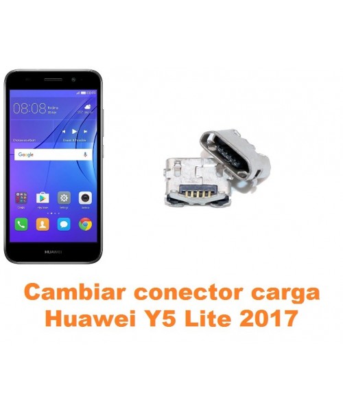 Cambiar conector carga Huawei Y5 Lite 2017