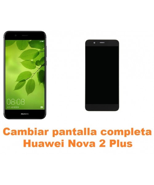 Cambiar pantalla completa Huawei Nova 2 Plus