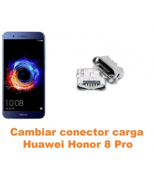 Cambiar conector carga Huawei Honor 8 Pro
