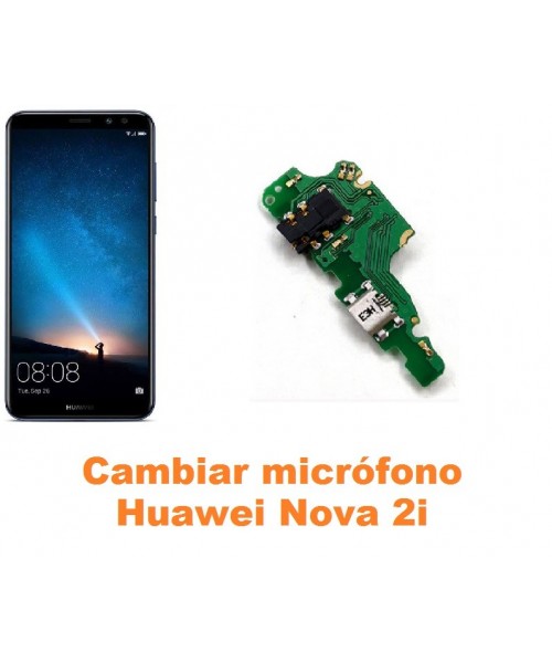 Cambiar micrófono Huawei Nova 2i