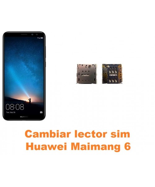 Cambiar lector sim Huawei Maimang 6