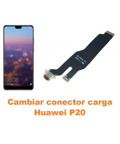 Cambiar conector carga Huawei P20