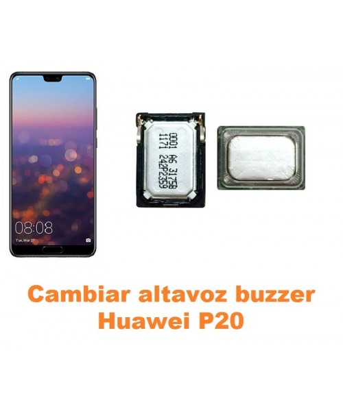 Cambiar altavoz buzzer Huawei P20