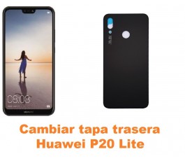 Cambiar tapa trasera Huawei P20 Lite