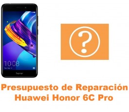 Presupuesto de reparación Huawei Honor 6C Pro