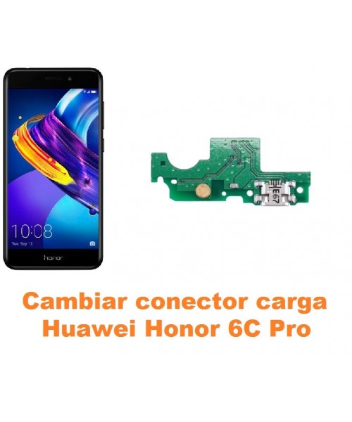 Cambiar conector carga Huawei Honor 6C Pro