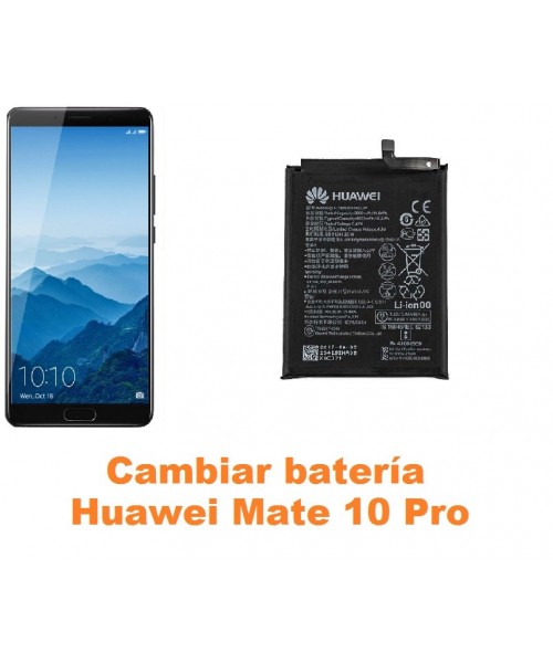 Cambiar batería Huawei Mate 10 Pro