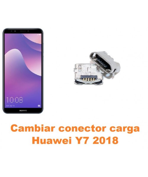 Cambiar conector carga Huawei Y7 2018