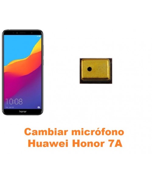 Cambiar micrófono Huawei Honor 7A