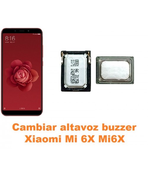 Cambiar altavoz buzzer Xiaomi Mi 6X Mi6X