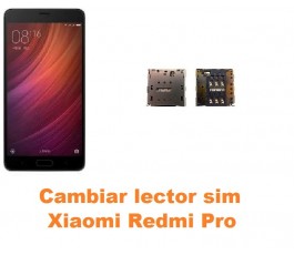 Cambiar lector sim Xiaomi Redmi Pro