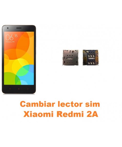 Cambiar lector sim Xiaomi Redmi 2A