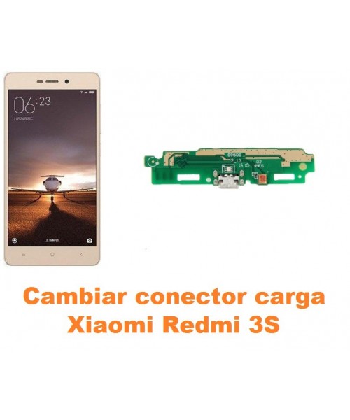 Cambiar conector carga Xiaomi Redmi 3S