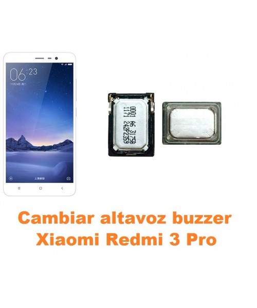 Cambiar altavoz buzzer Xiaomi Redmi 3 Pro