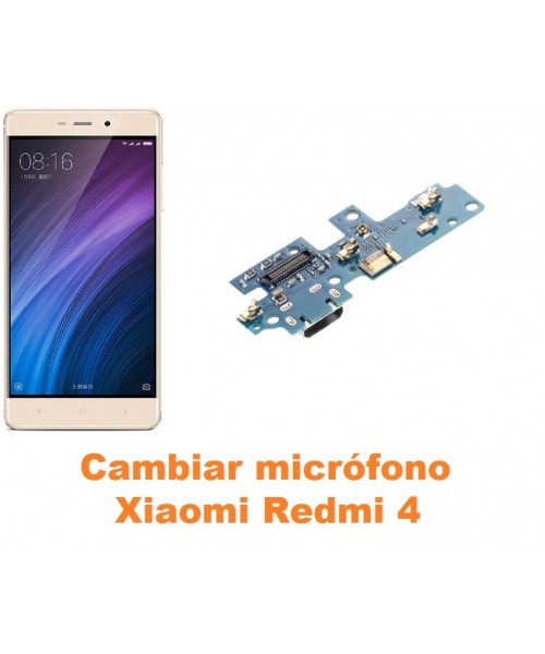 Cambiar micrófono Xiaomi Redmi 4