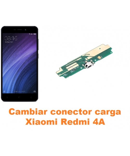 Cambiar conector carga Xiaomi Redmi 4A