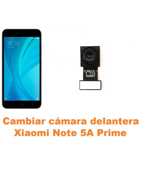Cambiar cámara delantera Xiaomi Note 5A Prime
