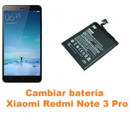 Cambiar batería Xiaomi Redmi Note 3 Pro