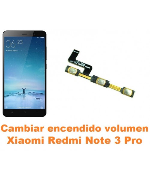 Cambiar encendido y volumen Xiaomi Redmi Note 3 Pro