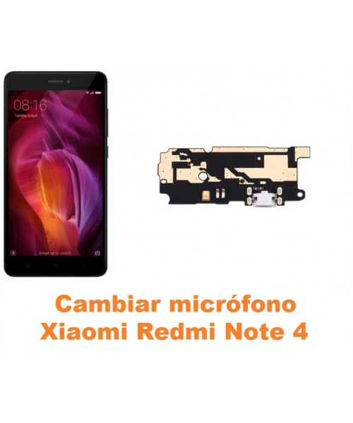 Cambiar micrófono Xiaomi Redmi Note 4