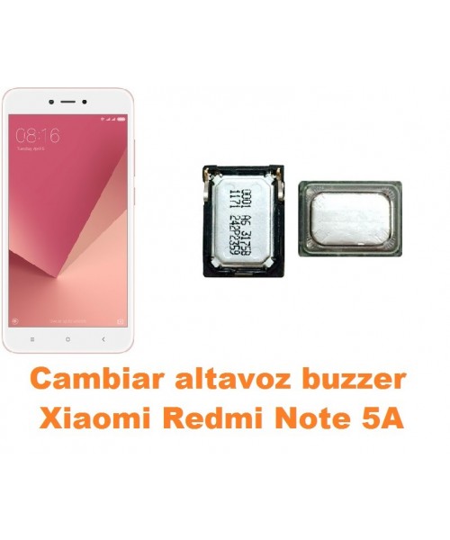 Cambiar altavoz buzzer Xiaomi Redmi Note 5A