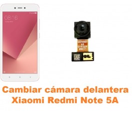 Cambiar cámara delantera Xiaomi Redmi Note 5A