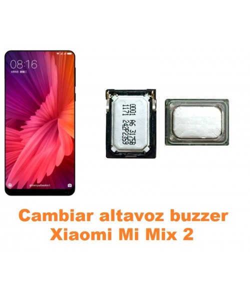 Cambiar altavoz buzzer Xiaomi Mi Mix 2